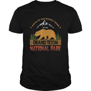 Home Of The Grizzly Bear Est 1910 Grand Teton National Park Shirt
